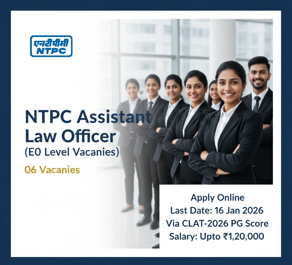 NTPC Assistant Law Officer Recruitment 2026 Apply Online for E0 Level Vacancies via CLAT-2026
